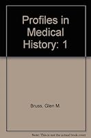 Profiles in Medical History: Volume I 0805942157 Book Cover
