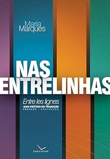 Livro Nas entrelinhas - Entre les lignes: Guia prático de tradução Francês – Português
