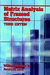 Matrix Analysis of Framed Structures 3rd edition (VNR Structural Engineering)