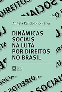 Livro Dinâmicas sociais na luta por direitos no Brasil