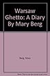Warsaw Ghetto: a Diary By Mary Berg