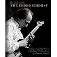 My Life with The Chord Chemist: A Memoir of Ted Greene, Apotheosis of Solo Guitar