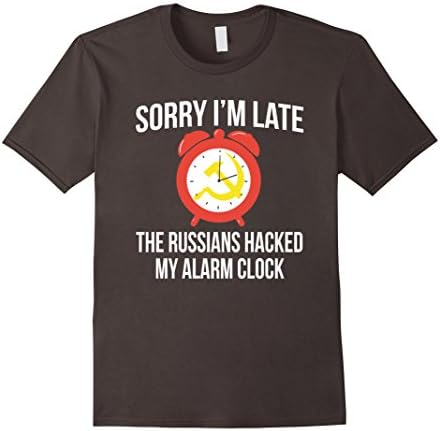 Mens Sorry I'm Late Russians Hacked My Alarm Clock T-shirt Medium Asphalt