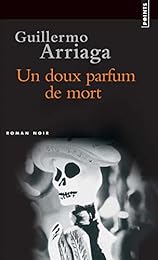 Un  doux parfum de mort