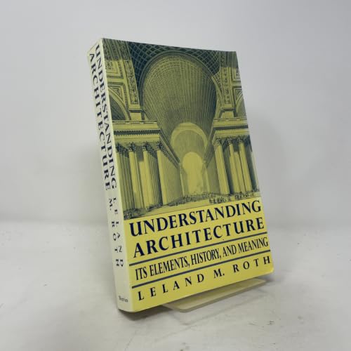 Understanding Architecture: Its Elements, History, And Meaning at Amazon