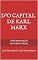 Livro D'O Capital de Karl Marx: Interpretação em verso e prosa