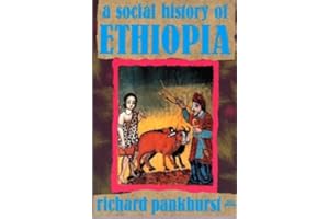 A Social History of Ethiopia: The Northern and Central Highlands from Early Medieval Times to the Rise of Emperor Tewodros II