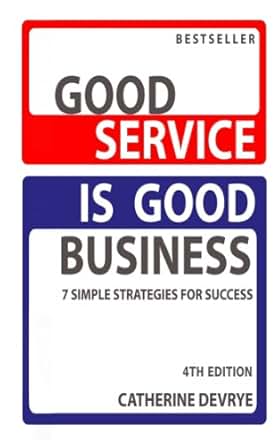 Amazon Com Good Service Is Good Business 7 Simple