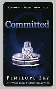 Committed Betrothed Sky Penelope 9781713379867 Amazon Com Books
