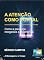 Livro A Atenção como Portal: Como a presença reorganiza a experiência (A Mensagem e o Tempo)