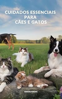 Livro Cuidados Essenciais para Cães e Gatos