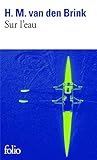 Sur L Eau (Folio) (French Edition) by 