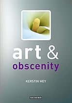 Art and Obscenity (Art and Series)