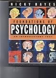 Foundations of Psychology : An Introductory Text, Hayes, Nicky, 0415015618