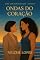 Livro Ondas do Coração: Conto 4 da série: Corações Sáficos