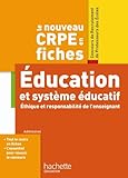 Le nouveau CRPE Education et systÃ¨me Ã©ducatif (French Edition) by 