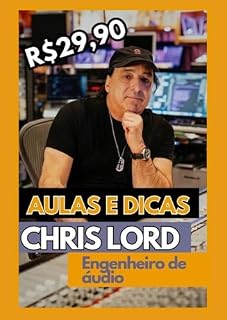 Livro Chris Lord - Alge Segredos da Mixagem: Segredos da Mixagem