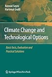 Image de Climate Change and Technological Options: Basic facts, Evaluation and Practical Solutions
