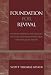 Foundation for Revival: Anthony Horneck, The Religious Societies, and the Construction of an Anglica by 