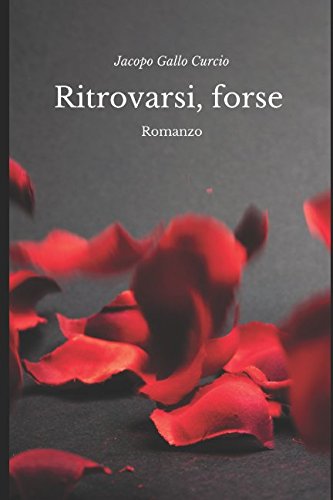 Ritrovarsi, forse (Italian Edition)