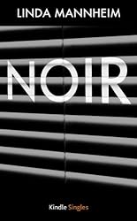 Noir (Kindle Single) (German Edition)