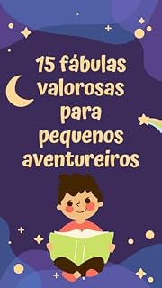 Livro 15 Fábulas Valorosas Para Pequenos Aventureiros