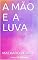 Livro A MÃO E A LUVA