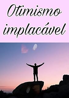 Livro Otimismo implacável