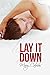 Lay It Down