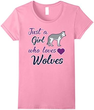 Womens Just A Girl Who Loves Wolves T-Shirt Novelty Wolf Gift Small Pink