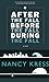 After the Fall, Before the Fall, During the Fall