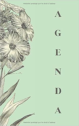 Agenda Journal De Bord Fleuri Sous Forme D Agenda Perpetuel De Janvier A Decembre 2 Jours Par Page Cadeau Anniversaire Noel Notebook Organisateur French Edition Editions Agenda Creation Amazon Com Books