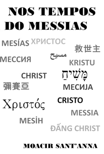 Nos Tempos Do Messias (Portuguese Edition)