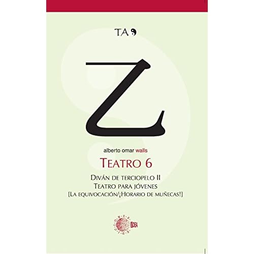 TEATRO 6. DIVAN DE TERCIOPELO II. LA EQUIVOCACION / ¡HORARIO DE MUÑECAS! (Teatro Alberto Omar) TEATRO 6. DIVAN DE TERCIOPELO II. LA EQUIVOCACION / ¡HORARIO DE MUÑECAS! (Teatro Alberto Omar)