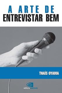 Livro A Arte de entrevistar bem