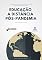 Livro Educação a Distância Pós-Pandemia: uma visão do futuro (Tecnologia Educacional Livro 39)