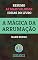 Livro A Mágica da Arrumação - Marie Kondo: Resumo com as ideias mais valiosas do livro