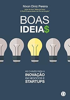 Livro Boas Ideias: As Chaves para a Inovação em Negócios e Startups