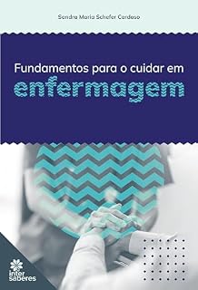 Livro Fundamentos para o Cuidar em Enfermagem