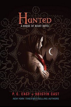 P. C. Cast: Hunted (Paperback); 2010 Edition