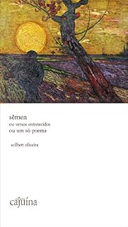 Livro Sêmen: ou versos entretecidos ou um só poema