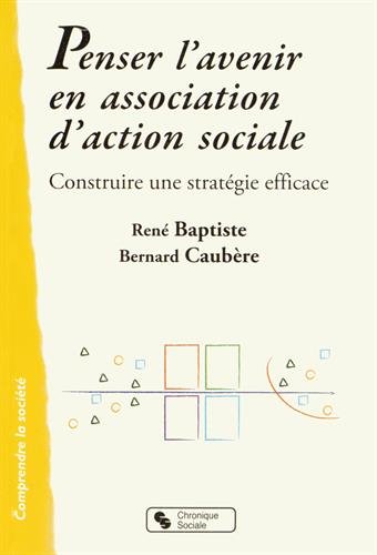 Penser l'avenir en association d'action sociale