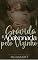 Livro Grávida e Apaixonada Pelo Vizinho (Trilogia Ex-Amores)