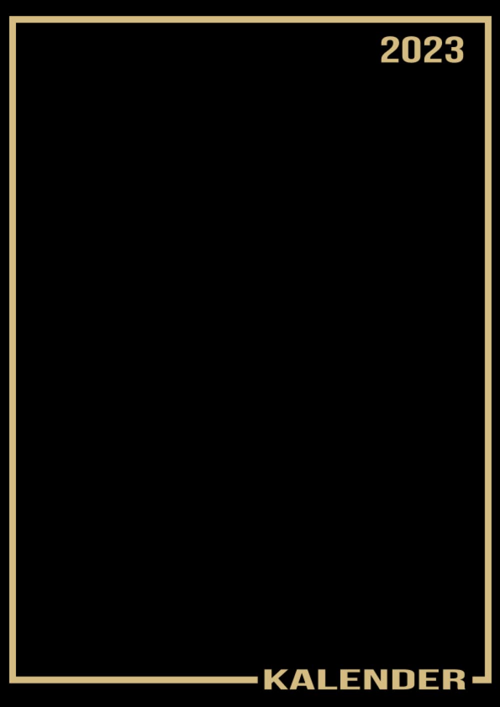 Kalender 2023: Wochenplaner zum notieren, organisieren und planen ca. DIN A4. Kalender | Terminkalender | Monats- | Tagesübersicht | Kontakt- | Geburtstags listen | edel modernes Design Goldfarben