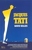 Jacques Tati (Panther S) by David Bellos