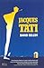 Jacques Tati (Panther S) by David Bellos