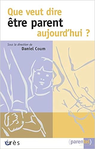 Amazon In Buy Que Veut Dire Etre Parent Aujourd Hui Book Online At Low Prices In India Que Veut Dire Etre Parent Aujourd Hui Reviews Ratings