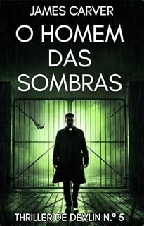 Livro O homem das sombras (Thrillers de Gabe Devlin Livro 5)