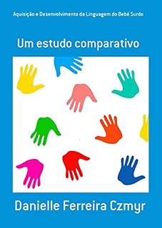 Livro Aquisição E Desenvolvimento Da Linguagem Do Bebê Surdo