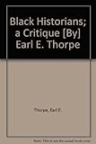 Hardcover Black historians;: A critique Book